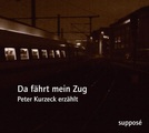 Da fährt mein Zug, 1 Audio-CD