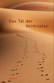 Das Tal der Vermissten