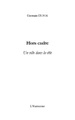 Harmattan, Hors cadre