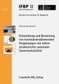 Fraunhofer IRB, Entwicklung und Bewertung von hochwärmedämmenden Verglasungen mit mikrostrukturierter saisonaler Sonnenschutzfolie