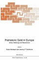 Springer Netherlands, Prehistoric Gold in Europe