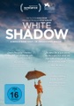 White Shadow, 1 DVD (OmU)