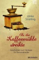 undefined, Als die Kaffeemühle streikte