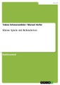 GRIN, Kleine Spiele mit Behinderten