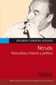 Universidad De Los Andes, Neruda. Naturaleza, historia y poética