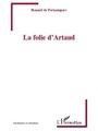 La folie d'Artaud