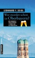 undefined, Wer mordet schon in Oberbayern?