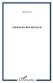 Aspects du mot francais