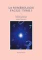 Books on Demand, La numérologie facile ! Tome 1