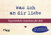 undefined, Was ich an dir liebe - 12 persönliche Gutscheine für dich