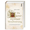 Die Hieronymus-Verschwörung