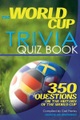 World Cup Trivia Quiz Book