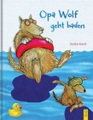 undefined, Opa Wolf geht baden