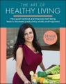 John Wiley & Sons Inc, The Art of Healthy Living
