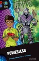 Project X Alien Adventures: Dark Red Book Band, Oxford Level 17: Powerless