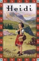 Heidi - Vollständige Ausgabe. Erster und zweiter Teil.