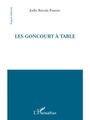 Goncourt a table Les
