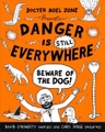 undefined, Danger is Still Everywhere