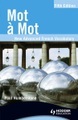 Humberstone, P: Mot a Mot Fifth Edition: New Advanced French