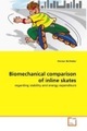 Biomechanical comparison of inline skates