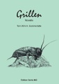 Osiris Mic, Grillen