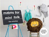 Pavilion Books, Makes for Mini Folk