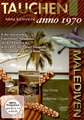 Tauchen auf den Malediven: Anno 1970