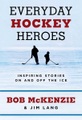 Simon & Schuster, Everyday Hockey Heroes