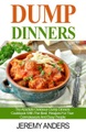 Jeremy Anders, Dump Dinners