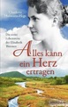 Alles kann ein Herz ertragen