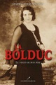 Les Editeurs Reunis, La Bolduc : Le violon de mon pere N.E.