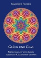 Glück und Glas