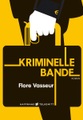 Kriminelle Bande