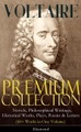 E-artnow, VOLTAIRE - Premium Collection: Novels, Philosophical Writings, Historical Works, Plays, Poems & Letters (60+ Works in One Volume) - Illustrated