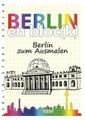 undefined, Berlin en bloc(k) - Berlin zum Ausmalen