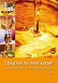 Ölwechsel für Ihren Körper