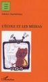 L'ecole et les medias