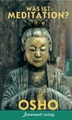 Was ist Meditation?