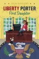 Simon & Schuster, Liberty Porter First Daughter