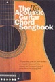 The Big Acoustic Guitar Chord Songbook