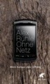 Ohne Netz