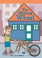 Rosen Publishing Group, The Missing Wheel