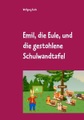 undefined, Emil, die Eule, und die gestohlene Schulwandtafel