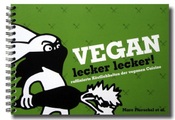 Vegan lecker lecker!. Bd.1