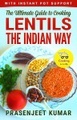 Prasenjeet, The Ultimate Guide to Cooking Lentils the Indian Way (How To Cook Everything In A Jiffy, #5)