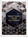 Wall-Art Poster »Don´t Quit Daydream«, Schriftzug, (1 St.)