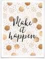 Wall-Art Poster »Make it Happen - Dots«, Schriftzug, (1 St.)