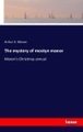 The mystery of mostyn manor