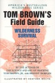 Tom Brown's Field Guide to Wilderness Survival