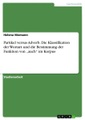 Partikel versus Adverb. Die Klassifikation der Wortart und die Bestimmung der Funktion von 